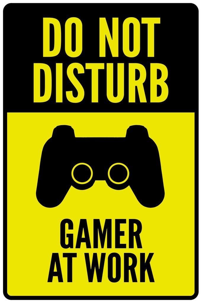 Do Not Disturb Gamer At Work Poster
