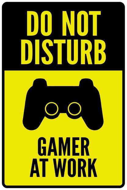 Do Not Disturb Gamer At Work Poster